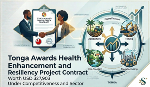 Tonga Awards Health Enhancement and Resiliency Project Contract Worth USD...